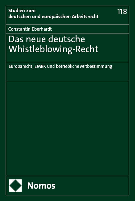 Das neue deutsche Whistleblowing-Recht - Constantin Eberhardt