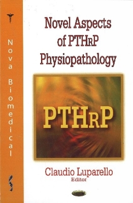 Novel Aspects of PTHrP Physiopathology - 