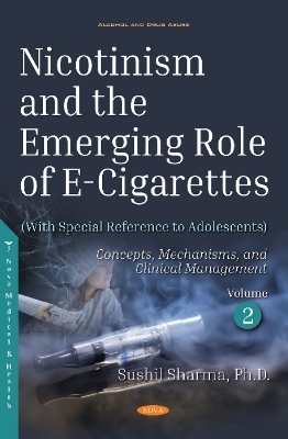 Nicotinism and the Emerging Role of E-Cigarettes (With Special Reference to Adolescents) - 