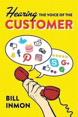 Hearing the Voice of the Customer - Bill Inmon