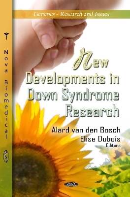 New Developments in Down Syndrome Research - 