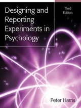 Designing and Reporting Experiments in Psychology - Harris, Peter