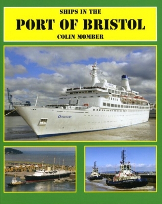 Ships in the Port of Bristol - Colin Momber