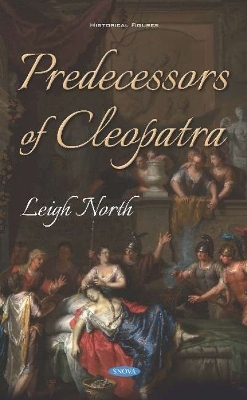 Predecessors of Cleopatra - Leigh North