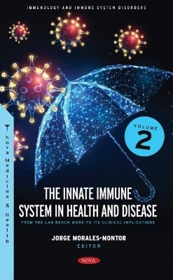 The Innate Immune System in Health and Disease - 