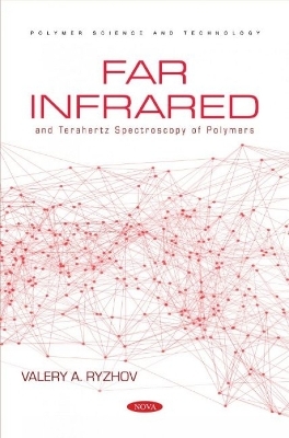 Far Infrared and Terahertz Spectroscopy of Polymers - Valery A. Ryzhov