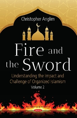 Fire and the Sword Volume 2 - Christopher Anglim