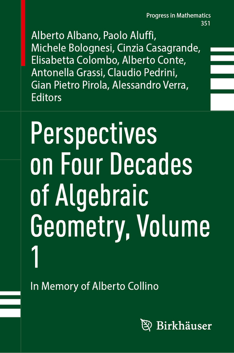 Perspectives on Four Decades of Algebraic Geometry, Volume 1 - 