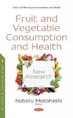 Fruit and Vegetable Consumption and Health - 