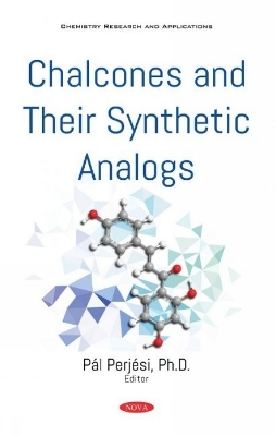 Chalcones and Their Synthetic Analogs - 