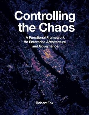 Controlling the Chaos - Robert Fox