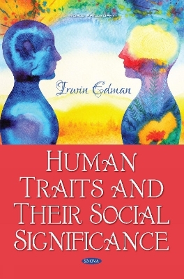 Human Traits and Their Social Significance - Irwin Edman