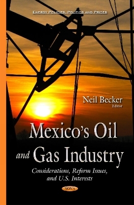 Mexicos Oil & Gas Industry - 