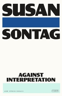 Against Interpretation - Susan Sontag