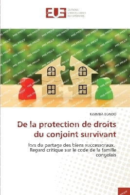 De la protection de droits du conjoint survivant - KISIMBA BONDO