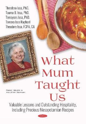 What Mum Taught Us - Theodora Issa