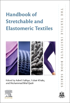 Handbook of Stretchable and Elastomeric Textiles - 