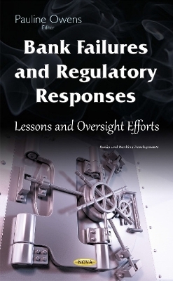 Bank Failures & Regulatory Responses - 