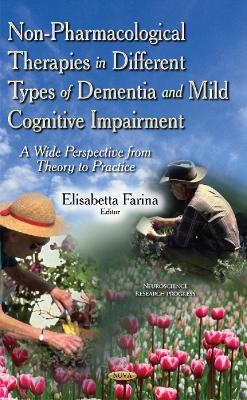 Non-Pharmacological Therapies in Different Types of Dementia & Mild Cognitive Impairment - 