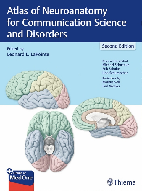 Atlas of Neuroanatomy for Communication Science and Disorders -  Leonard L. LaPointe