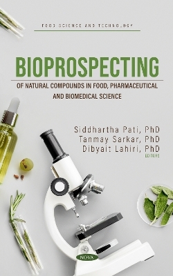 Bioprospecting of Natural Compounds in Food, Pharmaceutical and Biomedical Science - 