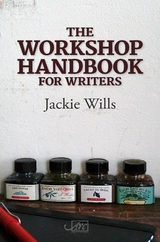 Workshop Handbook for Writers -  Jackie Wills