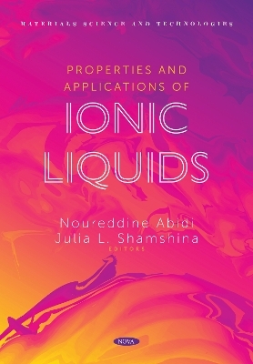 Properties and Applications of Ionic Liquids - 