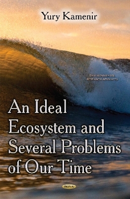 Ideal Ecosystem & Several Problems of Our Time - Yury Kamenir