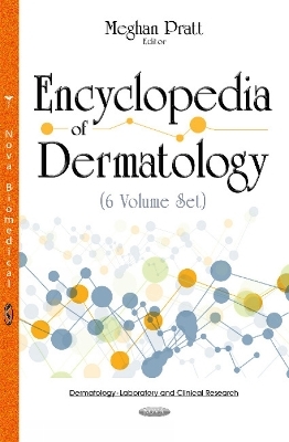 Encyclopedia of Dermatology -- 6 Volume Set - 