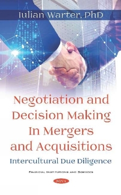 Negotiation and Decision Making in Mergers and Acquisitions - Iulian Warter