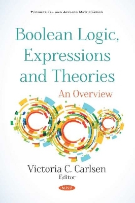 Boolean Logic, Expressions and Theories - 