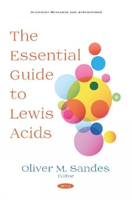 The Essential Guide to Lewis Acids - Oliver M. Sandes