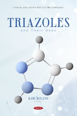 Triazoles and Their Uses - 