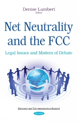 Net Neutrality & the FCC - 