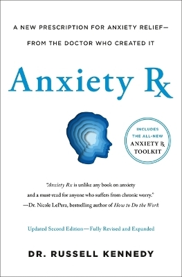 Anxiety RX - Russell Kennedy