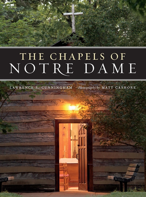 The Chapels of Notre Dame - Lawrence S. Cunningham