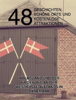 48 Geschichten, sch�ne Orte und kostenlose Attraktionen - Kenneth Jensen