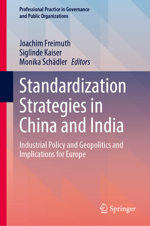 Standardization Strategies in China and India - 