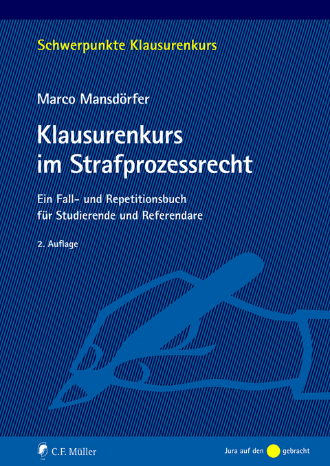 Klausurenkurs im Strafprozessrecht - Marco Mansdörfer