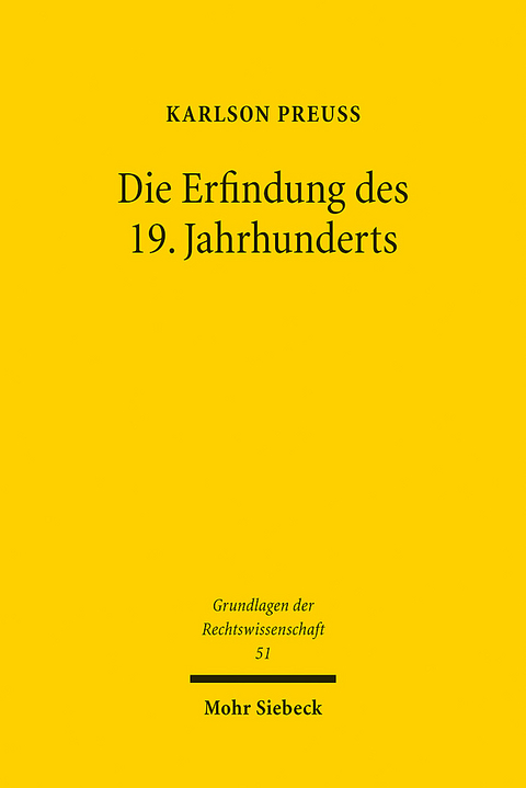 Die Erfindung des 19. Jahrhunderts - Karlson Preuß