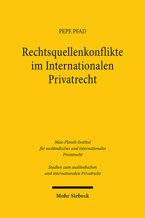 uellenkonflikte im Internationalen Privatrecht - Pepe Pfad