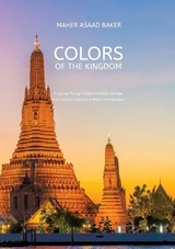 Colors of the Kingdom - Maher Asaad Baker