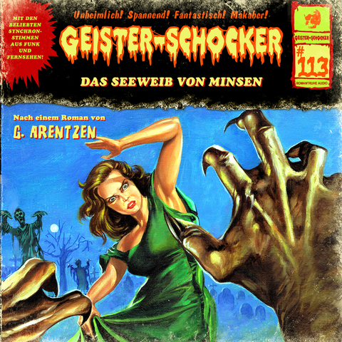 Geister Schocker CD 113: Das Seeweib von Minsen - G. Arentzen