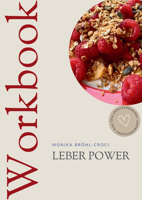 Leber Power - Monika Bröhl-Croci