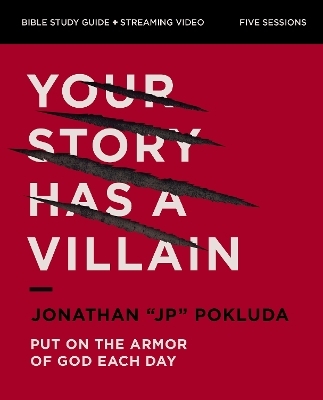 Your Story Has a Villain Bible Study Guide plus Streaming Video - Jonathan Pokluda