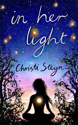 In Her Light - Christi Steyn