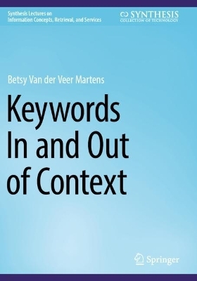 Keywords In and Out of Context - Betsy Van der Veer Martens