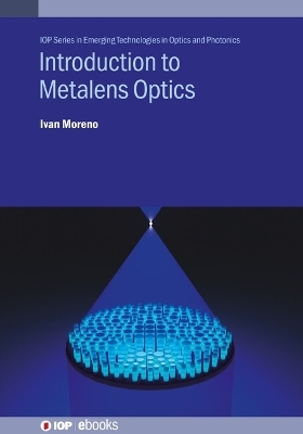 Introduction to Metalens Optics - Ivan Moreno