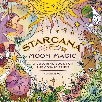 Starcana: Moon Magic - Ash Miyagawa