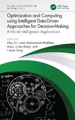 Optimization and Computing using Intelligent Data-Driven Approaches for Decision-Making - 